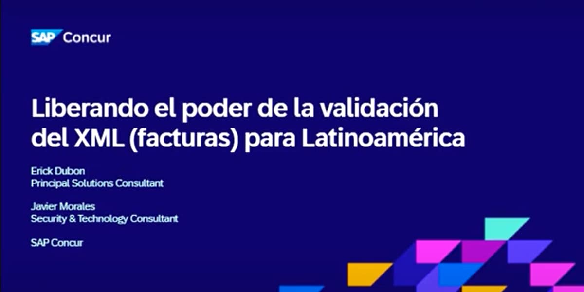 <span>SAP Concur Fusion 2024 ⎼ Liberando el poder de la validación XML en América Latina</span>
